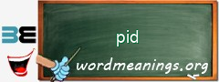 WordMeaning blackboard for pid